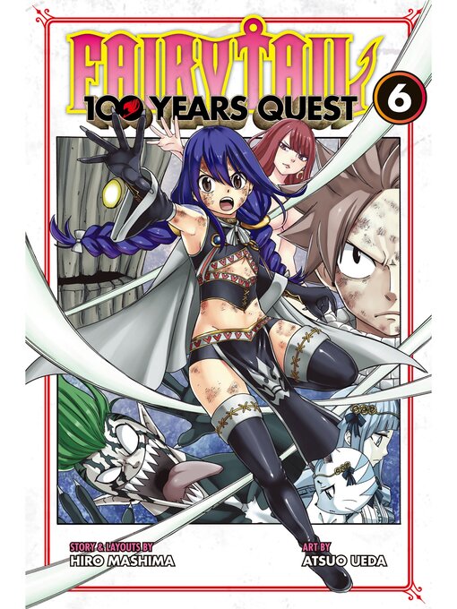 Title details for Fairy Tail: 100 Years Quest, Volume 6 by Hiro Mashima - Available